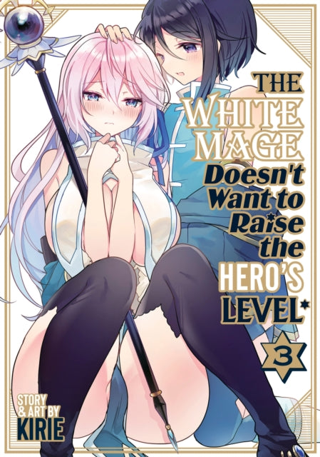 White Mage Doesnt Want To Raise The Hero