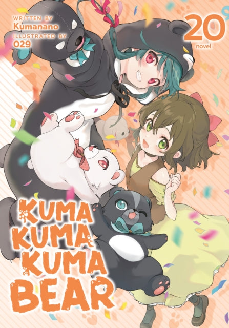 Kuma Kuma Kuma Bear Vol 20