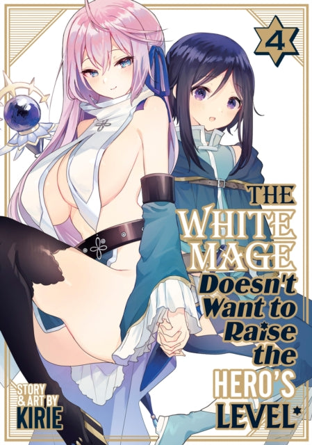 White Mage Doesnt Want To Raise The Hero