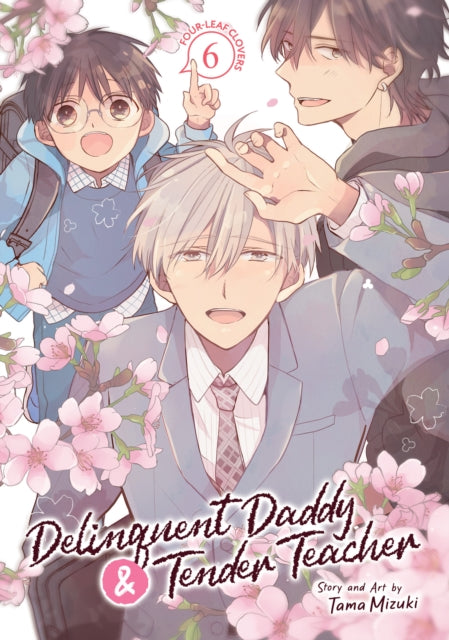 Delinquent Daddy & Tender Teacher Vol 6