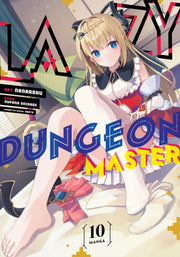 Lazy Dungeon Master Manga Vol 10