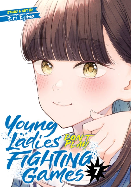 Young Ladies Dont Play Fighting Games V7