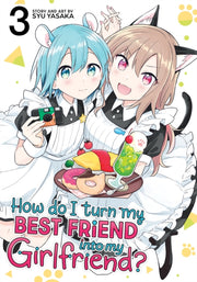 How Do I Turn/into My Girlfriend Vol 3