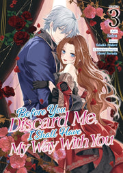 Before You Discard Me I Shall Have My Wa By Midori, Takako