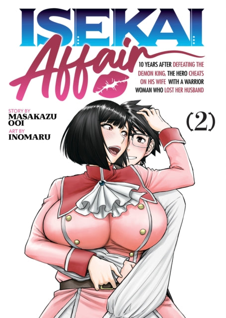 Isekai Affair 10 Years After Defeating T By Ooi, Masakazu