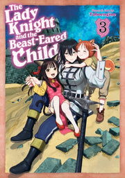 Lady Knight & The Beasteared Child Vol 3
