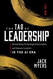 The Tao Of Leadership : Harmonizing Tech