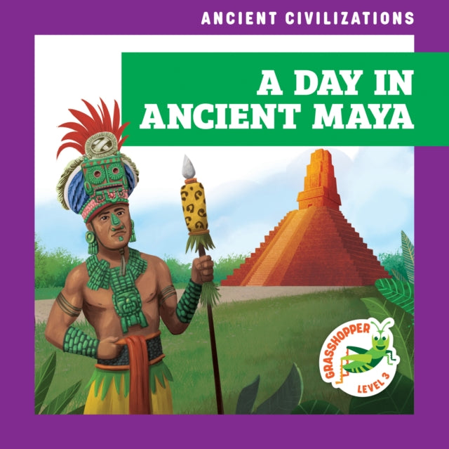 Day In Ancient Maya