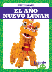 El Ano Nuevo Lunar Lunar New Year