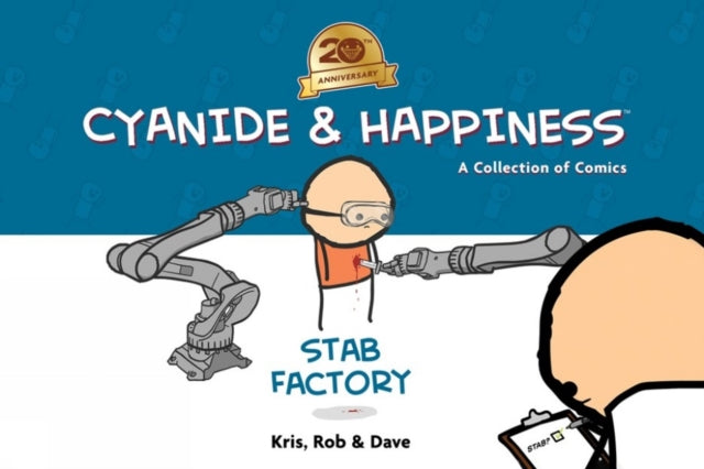 Cyanide & Happiness Stab Factory