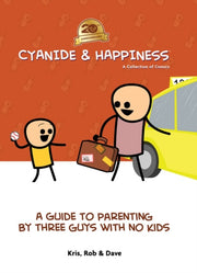 Cyanide & Happiness Guide To Parenting