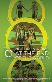 Once Upon A Time At The End Of The World By Aaron, Jason