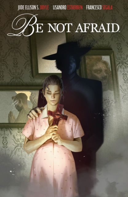 Be Not Afraid By Doyle, Jude Ellison