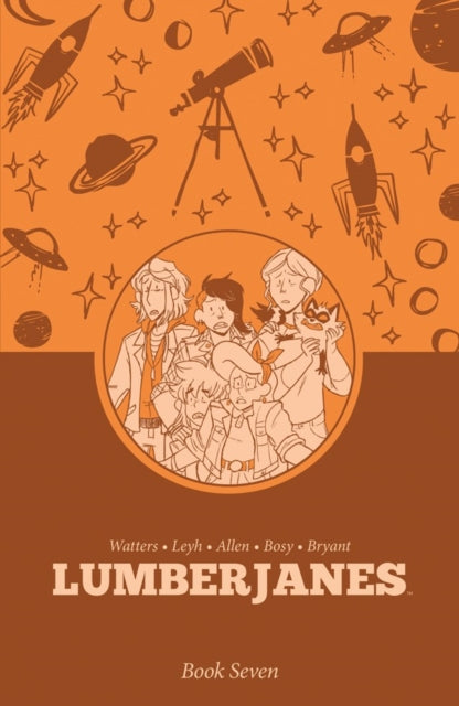 Lumberjanes Book Seven By Watters, Shannon
