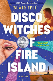 Disco Witches Of Fire Island By Fell, Blair
