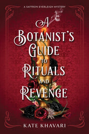 Botanists Guide To Rituals & Revenge A