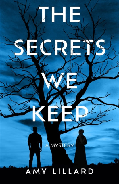 Secrets We Keep The