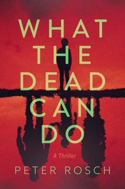 What The Dead Can Do