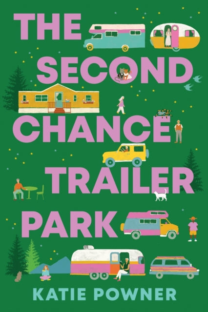 Second Chance Trailer Park By Powner, Katie