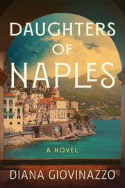 Daughters Of Naples By Giovinazzo, Diana