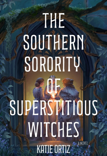 Southern Sorority Of Superstitious Witch By Ortiz, Katie