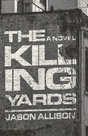Killing Yards By Allison, Jason