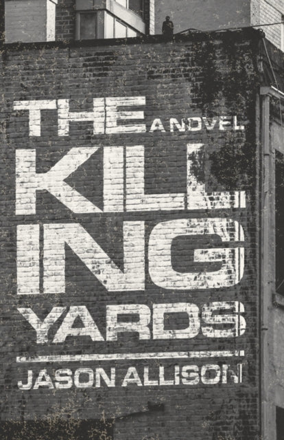 Killing Yards By Allison, Jason