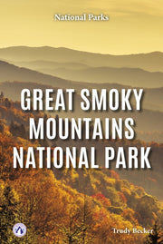 Great Smoky Mountains National Park By Becker, Trudy