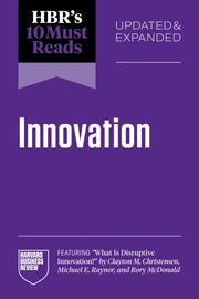 Hbrs 10 Must Reads On Innovation