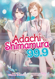 Adachi & Shimamura Light Novel Vol 999