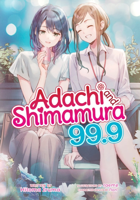 Adachi & Shimamura Light Novel Vol 999