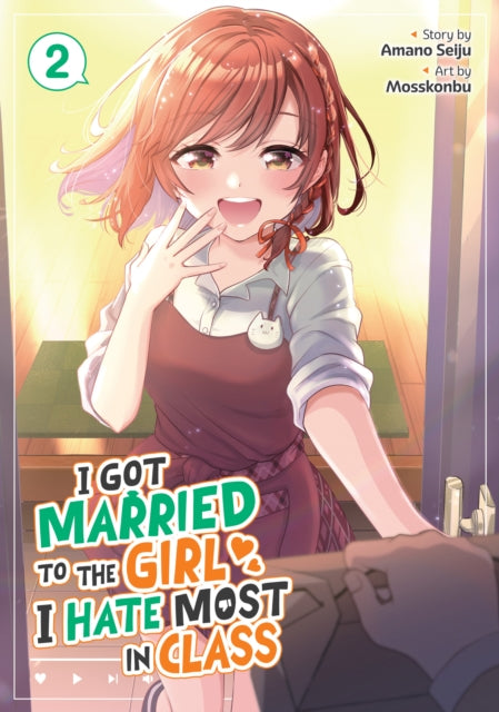 I Got Married To The Girl I Hate Most In By Seiju, Amano