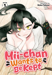 Miichan Wants To Be Kept Vol 1
