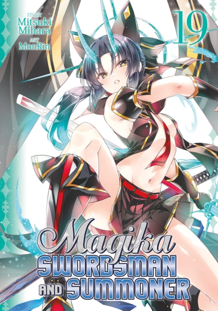 Magika Swordsman & Summoner Vol 19 By Mihara, Mitsuki