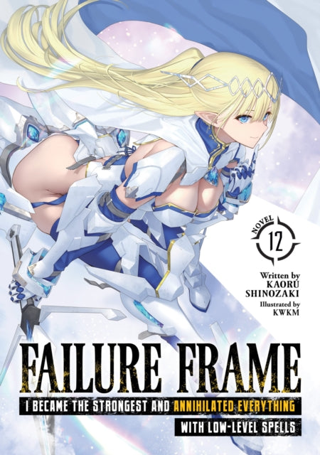Failure Frame I Became The Strongest & A