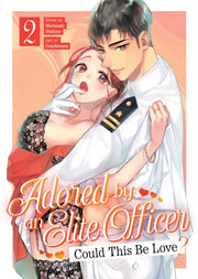 Adored By An Elite Officer Could This Be