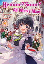 Heroine Saint No Im An Allworks Maid & P By Atekichi