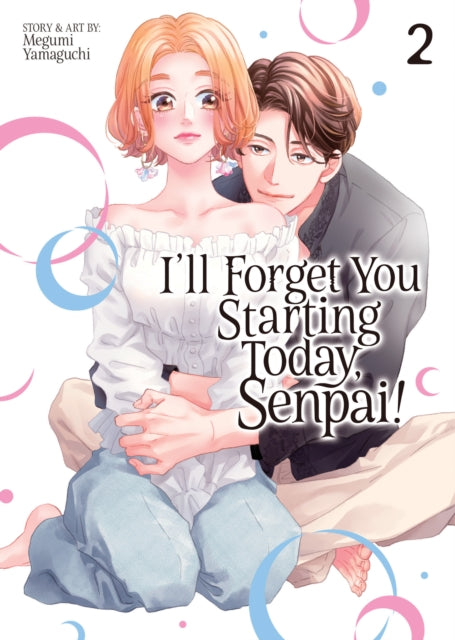 Ill Forget You Starting Today Senpai Vol