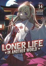 Loner Life In Another World Light Novel