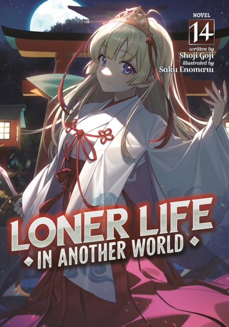 Loner Life In Another World Light Novel