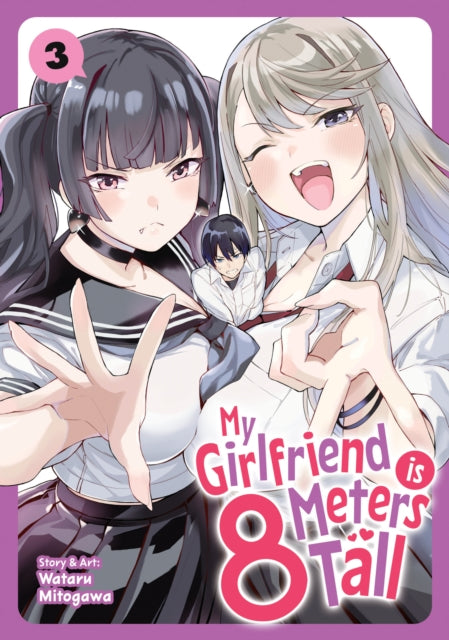 My Girlfriend Is 8 Meters Tall Vol 3 By Mitogawa, Wataru