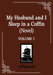 My Husband & I Sleep In A Coffin Novel V By Du, Bu, Shui, Wu