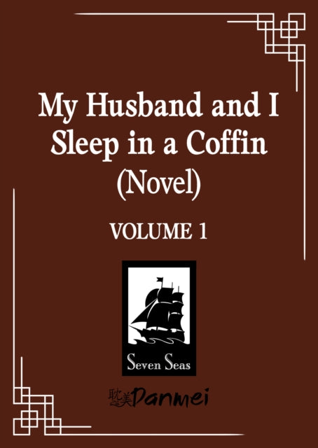 My Husband & I Sleep In A Coffin Novel V