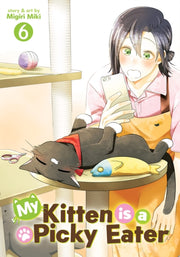 My Kitten Is A Picky Eater Vol 6