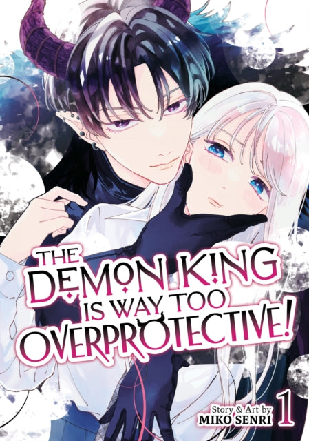 Demon King Is Way Too Overprotective Vol