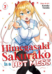 Himegasaki Sakurako Is A Hot Mess Vol 2 By Yasuda, Kosuke