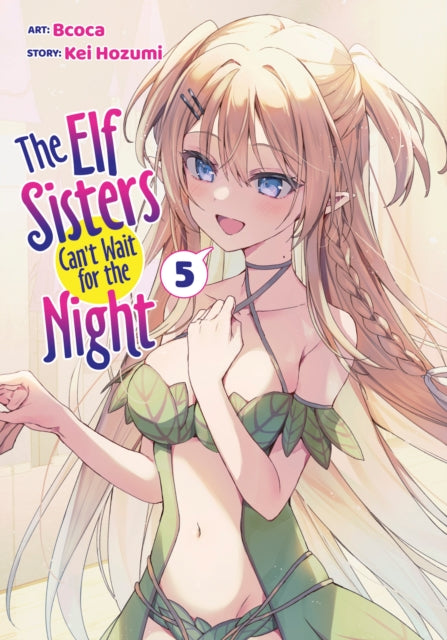 Elf Sisters Cant Wait For The Night Vol By Hozumi, Kei