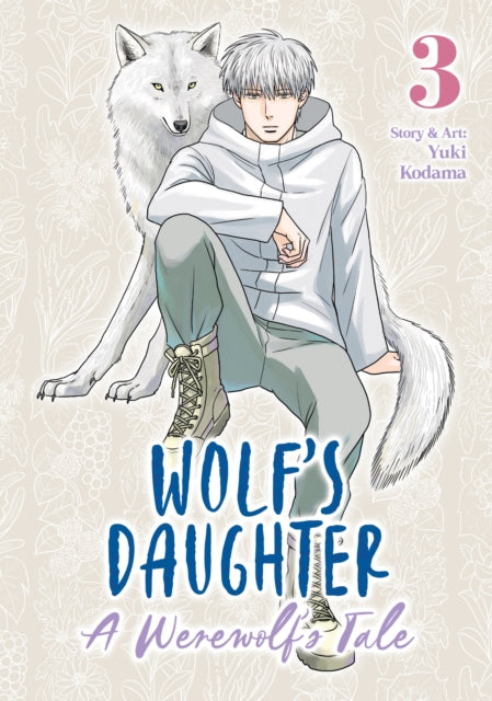 Wolfs Daughter A Werewolfs Tale Vol 3 By Kodama, Yuki