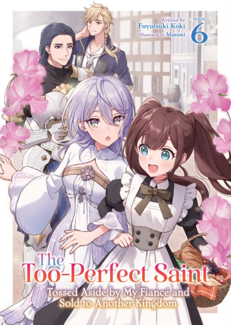 Tooperfect Saint Tossed Aside By My Fian By Koki, Fuyutsuki
