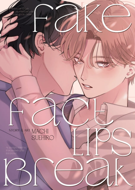 Fake Fact Lips Break Omnibus By Suehiro, Machi